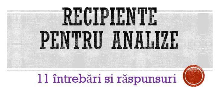 Recipiente pentru analize