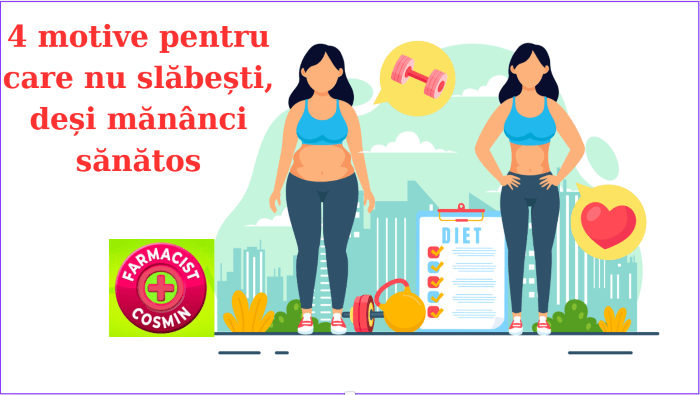 4 motive pentru care nu slăbești, deși mănânci sănătos